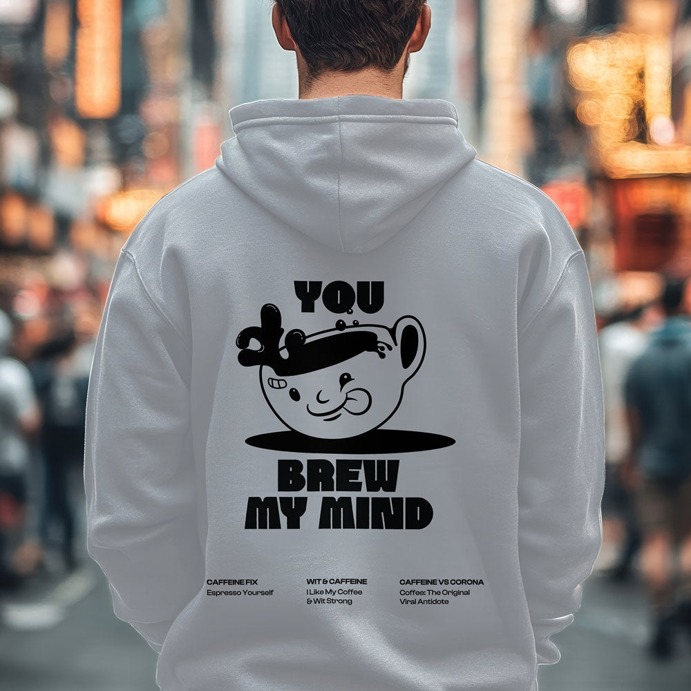 You Brew My Mind Regular Fit Hoodie White