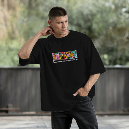 Unisex Multiverse Needs Me Oversized T-Shirt Black