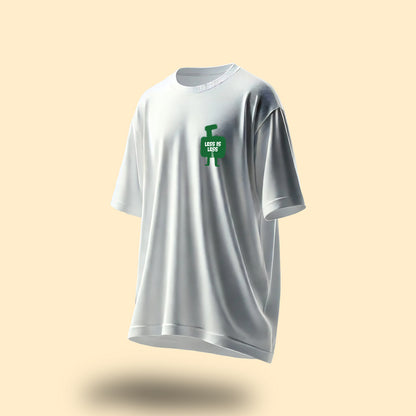 Less Is Less Oversized T-Shirt White