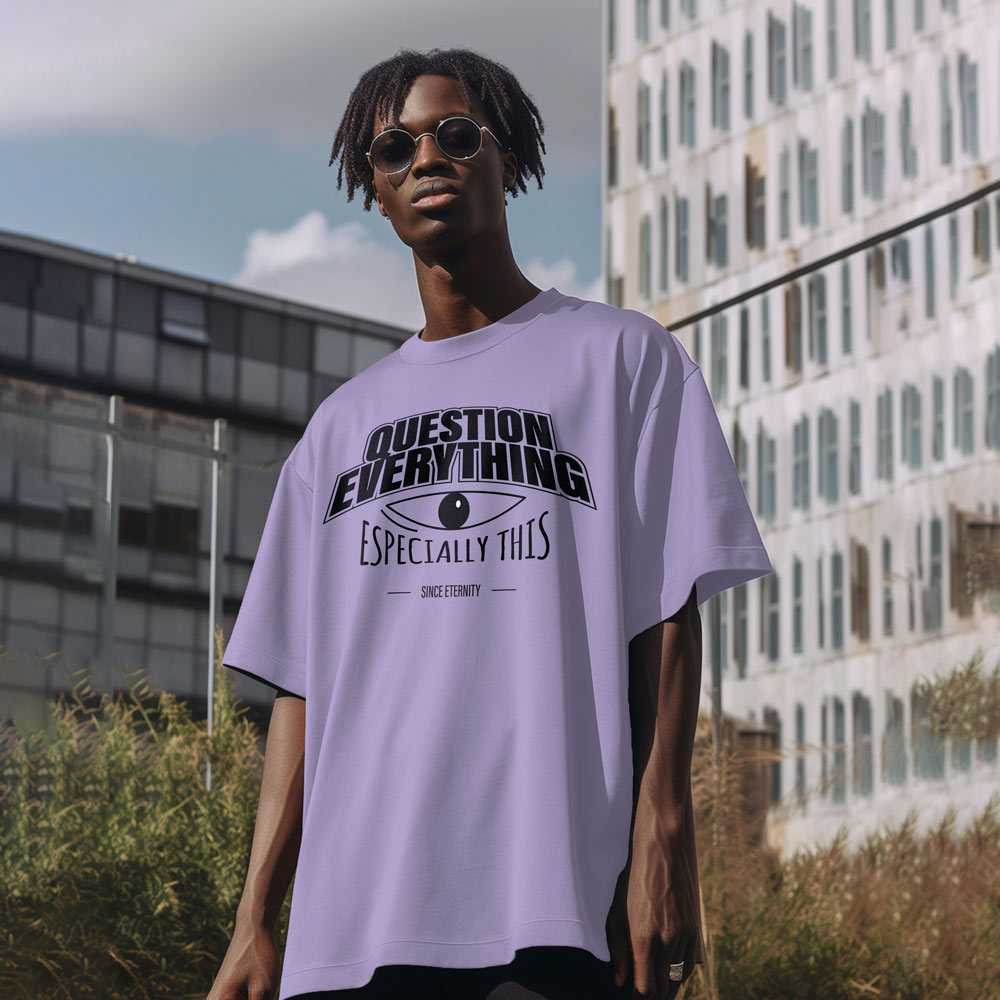 Question Everything, Especially This Oversized T-Shirt Lavender